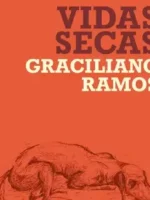 VIDAS SECAS - Graciliano Ramos