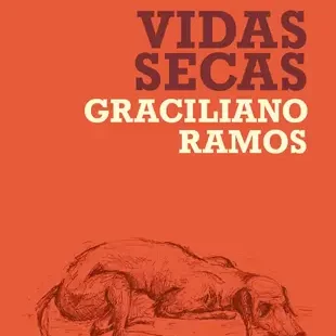 VIDAS SECAS - Graciliano Ramos