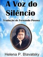 A Voz Do Silêncio - Helena P. Blavatsky