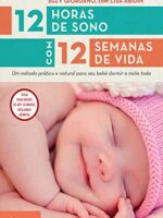 12 horas de sono com 12 semanas de vida - Suzy Giordano