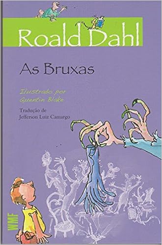 As bruxas - Roald Dahl