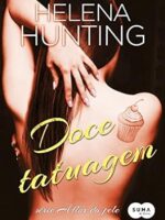 Doce Tatuagem - Helena Hunting