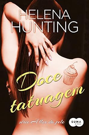 Doce Tatuagem - Helena Hunting