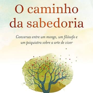 CAMINHO DA SABEDORIA - 1 ALEGRIA