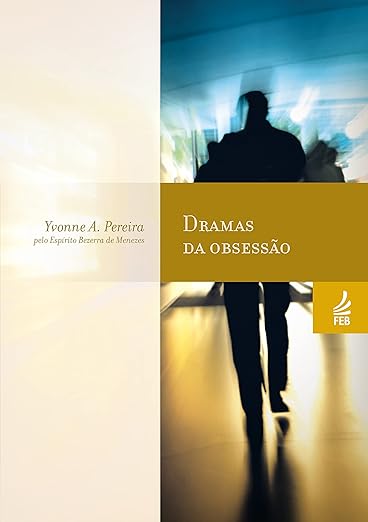 Dramas da Obsessão