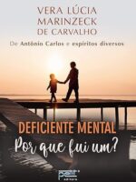 Deficiente Mental, porque fui um