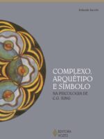 Complexo, Arquétipo e Símbolo Jolande Jacobi