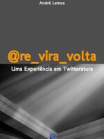 @Re_Vira_Volta: Uma Experiência Em Twitteratura