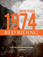 1974 - Red Riding - David Peace
