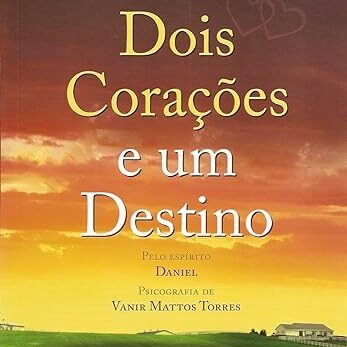 Dois Corações e Um Destino