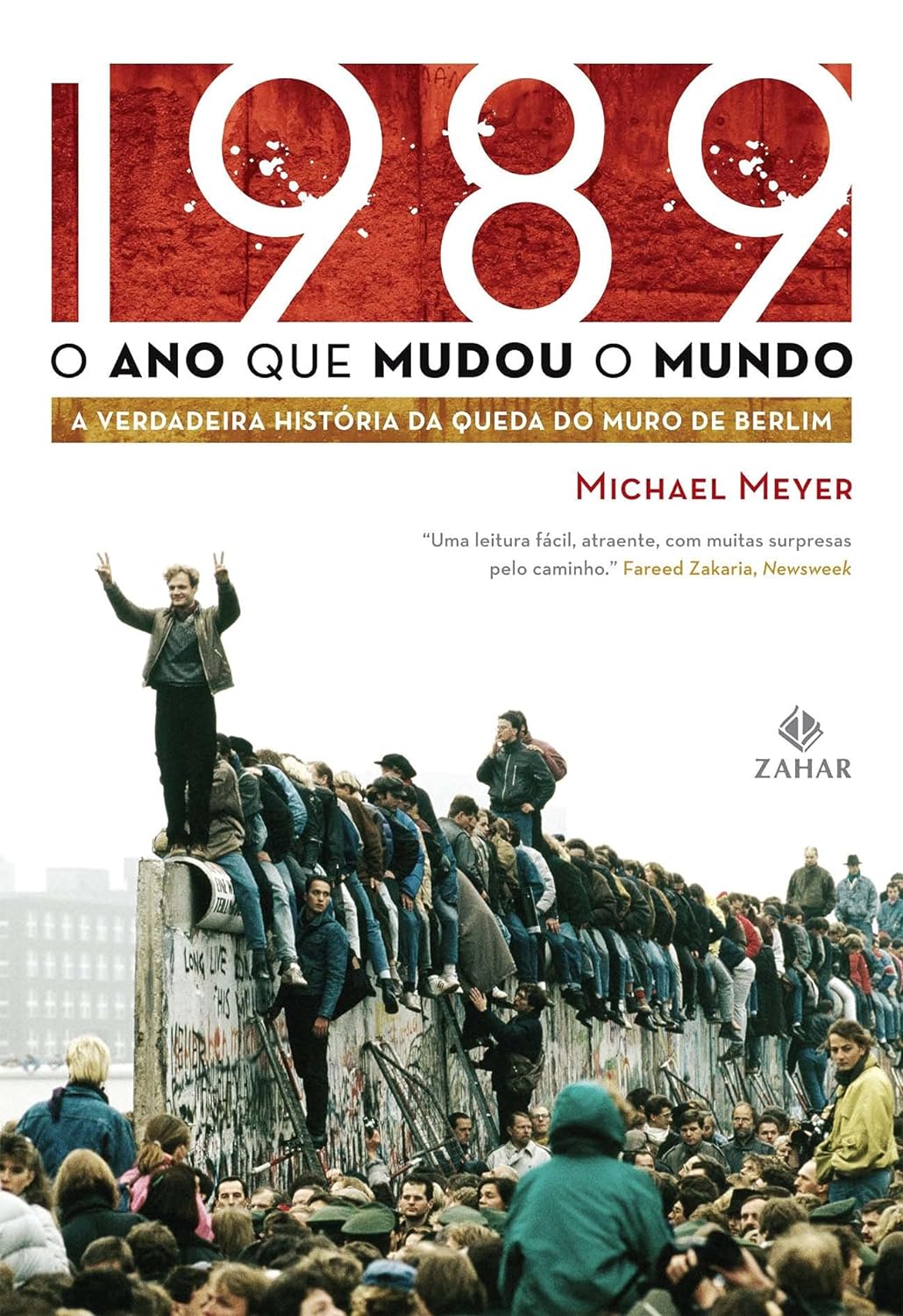 1989_ O ano que mudou o mundo - Michael Meyer
