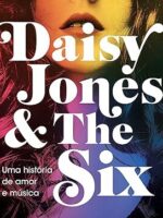 Daisy Jones and The Six