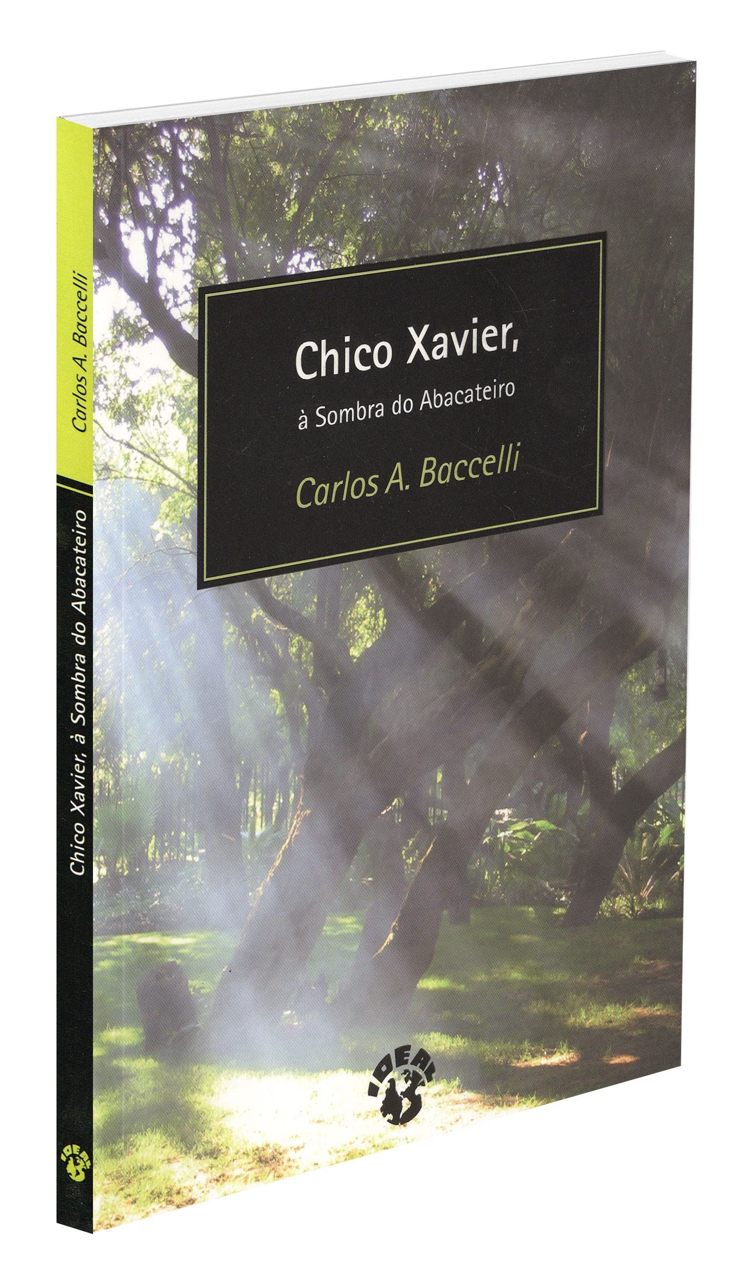 À Sombra do Abacateiro - Chico Xavier