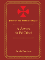 A ÁRVORE DA FÉ CRISTÃ - Jacob Boehme - AUDIOLIVRO COMPLETO