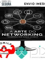 Arte do Networking - Raiam dos Santos