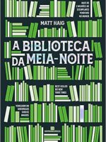 A biblioteca da meia-noite - Matt Haig - Audiobook Completo