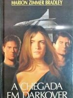 A Chegada em Darkover - Marion Zimmer Bradley