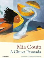 A Chuva Pasmada - Mia Couto