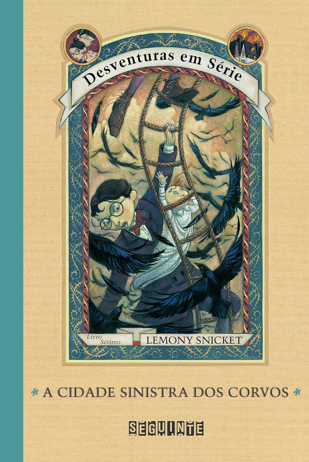 A Cidade Sinistra dos Corvos - Lemony Snicket
