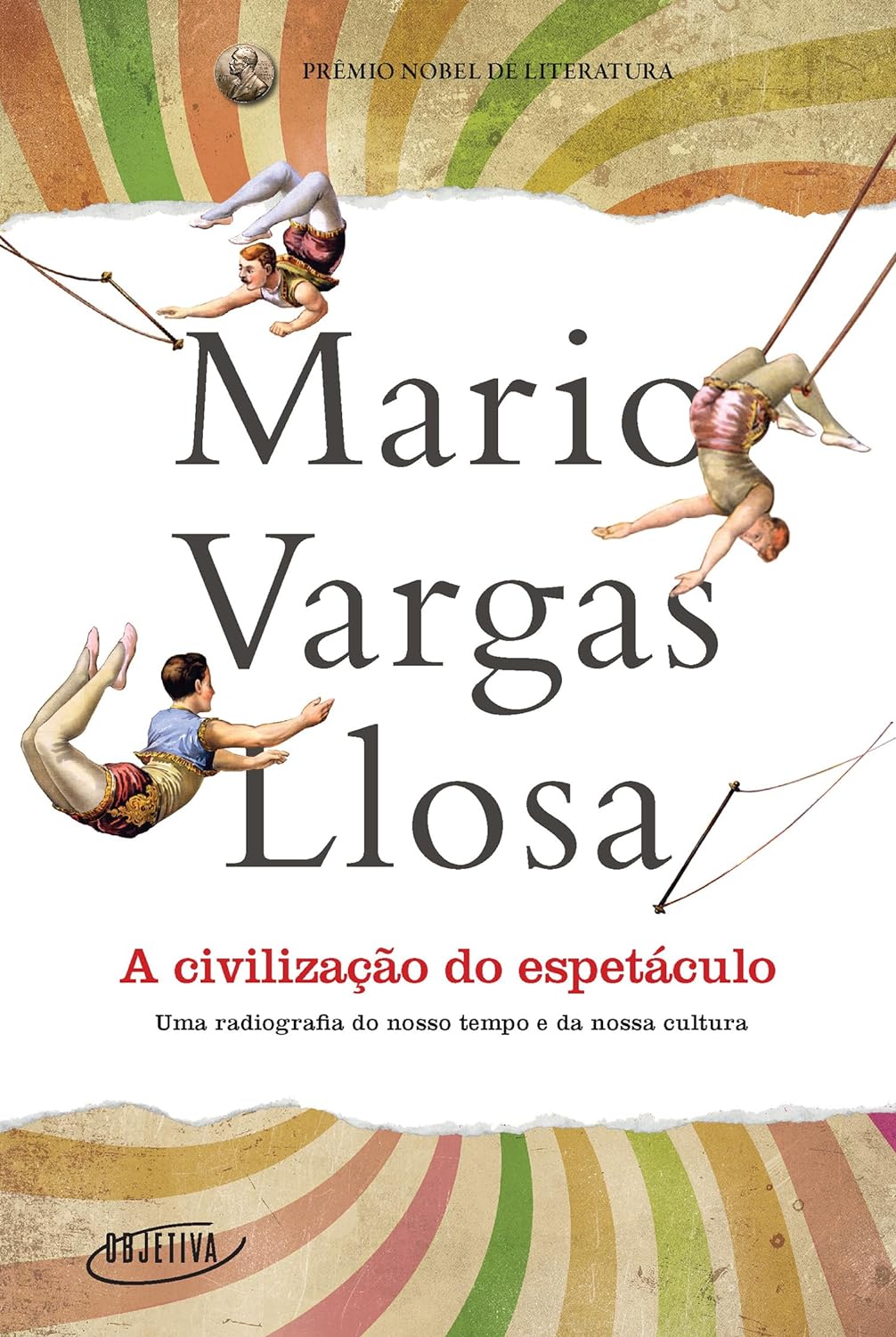 A Civilizacao do Espetaculo - Mario Vargas Llosa