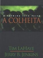 A Colheita - Tim LaHaye