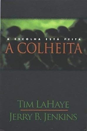 A Colheita - Tim LaHaye