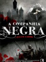 A Companhia Negra - Glen Cook