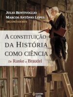 A Constituição da História como Ciência: De Ranke a Braudel
