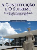 A Constituicao e o Supremo - Supremo Tribunal Federal
