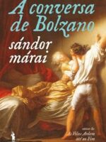 A Conversa de Bolzano - Sandor Marai.