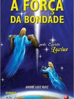A Força da Bondade