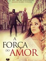 A Força do Amor