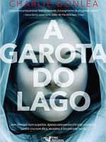 A garota do lago - Charlie Donlea - Audiobook Completo