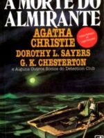 Agatha Christie A Morte do Almirante Parte 1 de 2