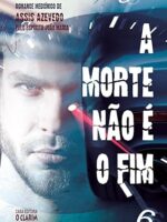 O Fim não é Morte