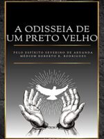 A Odisseia de um Preto Velho