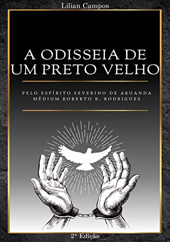 A Odisseia de um Preto Velho