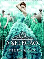 A Seleção - (Livro 1)