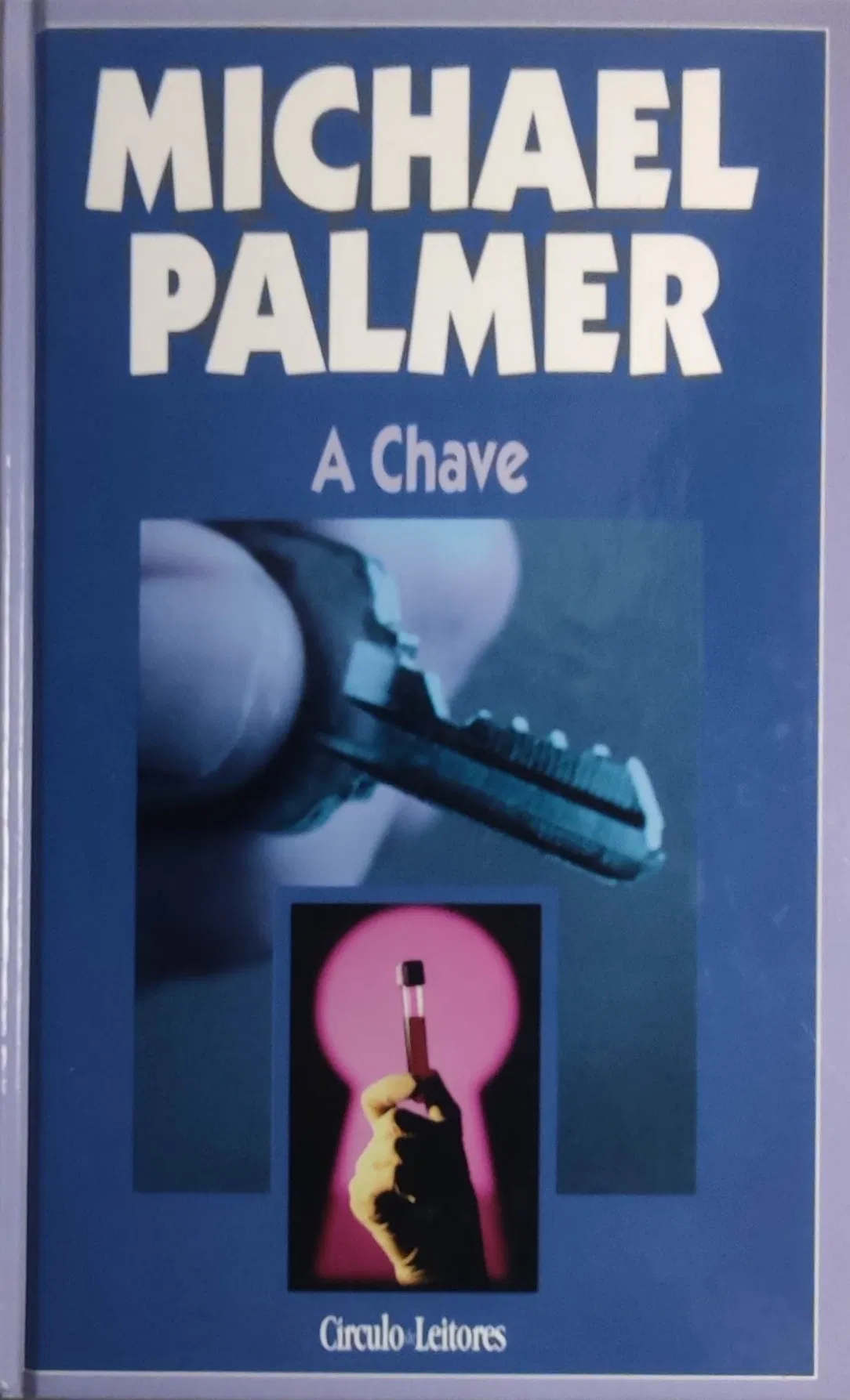 A Chave - Michael Palmer