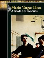 A cidade e os cachorros - Mario Vargas Llosa