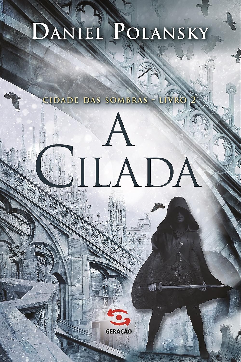 A cilada - Daniel Polansky