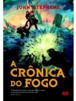 A Cronica do Fogo - John Stephens