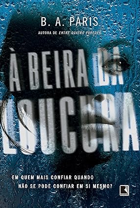 À Beira da Loucura - B.A. Paris