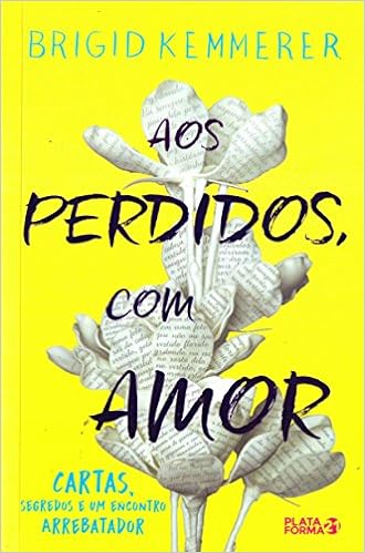 Aos Perdidos, Com Amor