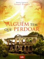 Alguém tem que Perdoar
