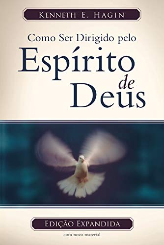Como Ser Dirigido Pelo Espírito de Deus