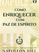 Como enriquecer com paz de espírito