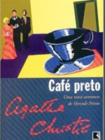 Café Preto - Agatha Christie