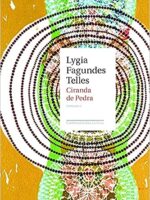 Ciranda de Pedra- Lygia Fagundes Telles