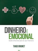 DINHEIRO É EMOCIONAL